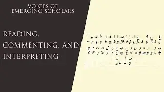 Reading, Commenting, and Interpreting | Voices of Emerging Scholars