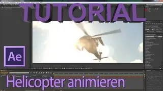3D Helicopter und Rotor animieren TUTORIAL - Element3d + After Effects [FULL HD]
