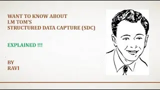 Target Operating Model (TOM)'s  Structured Data Capture (SDC)