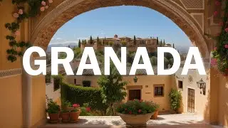 Things To Do In GRANADA - Discover the Unrivaled Beauty of Granada! SPAIN TOUR