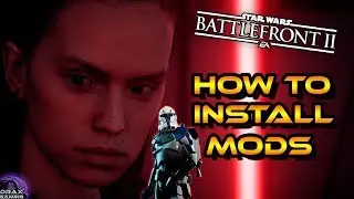 How to Install Mods for Star Wars Battlefront 2 | Better Lightsabers! More Customization Guide