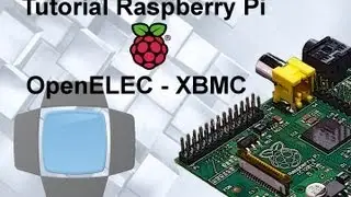 Tutorial 5 - Raspberry Pi - XBMC Parte 3