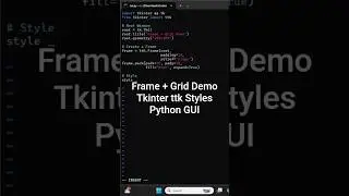 Tkinter Frame + Grid Layout Basics | 