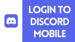 Discord Login: How to Sign in to Discord Mobile (EASY TUTORIAL!)