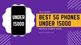 Best 5g Phones Under 15000rs 2022