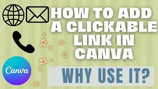 How To Add A Clickable Link In Canva - Why Use It?