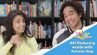 Poetry Prompts #61: Reducing waste with Konnie Huq!