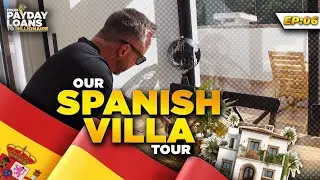 Our Spanish Villa Tour!