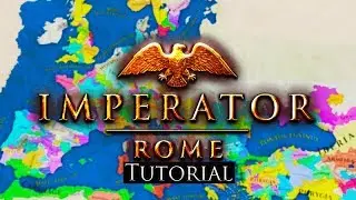 IMPERATOR ROME: Tutorial Gameplay
