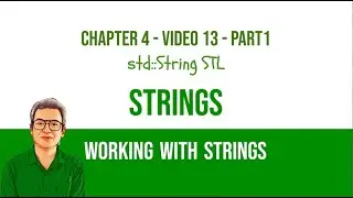 String STL in C++11 | Member functions| Converting to C-style string| Operators used | Full course