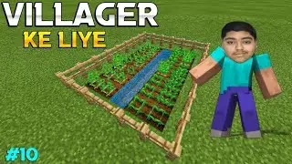 Villager Ke Liye Kari Kheti || Minecraft Gameplay #10