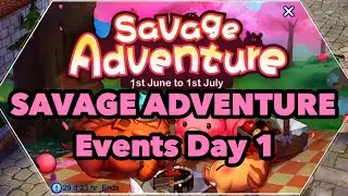 SAVAGE Adventure Events - Day 1 Ragnarok M Eternal Love