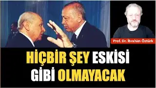 BAHÇELİ’NİN ACI FERYADI KORKUNÇ GERÇEĞİ AÇIK ETTİ / PROF. DR. İBRAHİM ÖZTÜRK