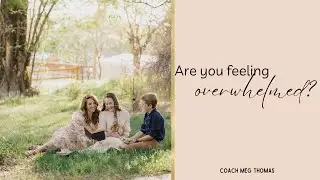 Podcast Short- Feeling Overwhelmed