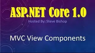 40. (ASP.NET Core 1.0 & MVC) View Components