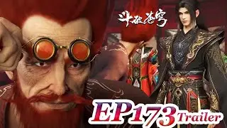 【BTTH】EP173 Trailer：Dou Sheng-Xiaoyan,Takes revenges again！