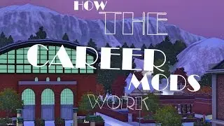 The Sims 3: How Career Mods Work