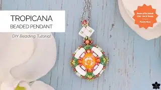 How to: Tropicana 🍊 Beaded Crystal Pendant Tutorial