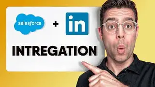 LinkedIn Ads and Salesforce Integration - How to Connect Them