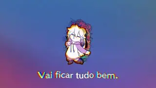 vai ficar tudo bem
