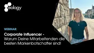 Webinar Corporate Influencer: Warum Deine Mitarbeitenden die besten Markenbotschafter sind!