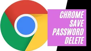 Delete Google Chrome saved password from mobile