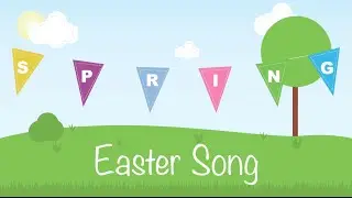 Easter Egg Hunt Song