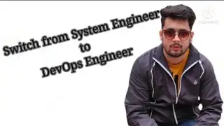 Switch from System Engineer to DevOps Engineer | DevOps Q/A n Gossips