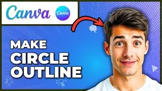 How To Make A Circle Outline In Canva (Easiest Way) (2026 Guide)