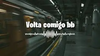 Volta Comigo BB - Escandurras ( Zé Vaqueiro) ( musica, legenda, letra )