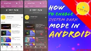 How to enable System Dark Mode in Android | JS Soft Tech | Simple Tricks