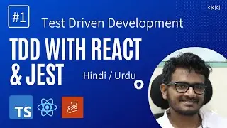 [#1] TDD in Jest & React Testing Library | Testing API calls | Hindi / Urdu