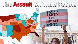 The Assault On Trans People