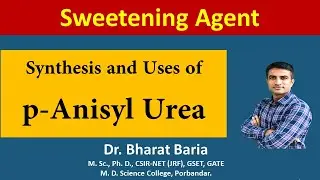 Synthesis and uses of p-Anisyl Urea || Hindi 2021 || Dr. Bharat Baria