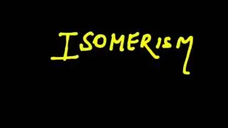 Isomerism - Introduction and Types