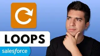 Loops en Salesforce en 4 minutos l Explicación Sencilla