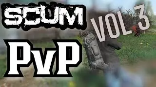 Scum PvP Montage Vol 3, Base Raiding/Base Defence, Sick Kills & Gameplay!