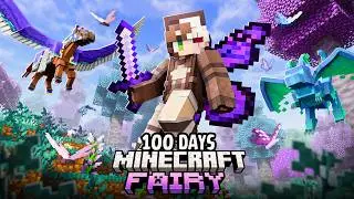 I Spent 100 Days as a FAIRY in an Enchanted Minecraft World!