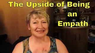 The upside of being an Empath