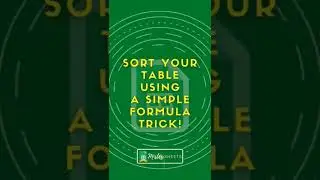 Sort Tables with a Formula 😳 