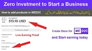 How to add products in WED2C | How to work with WED2C | How to create store on WED2C
