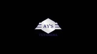 Ay's Tutorial intro