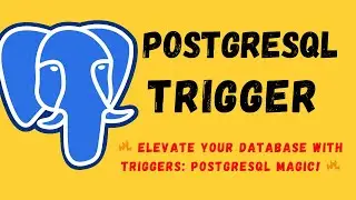 | PostgreSQL Tutorial in Hindi | Trigger in PostgreSQL |