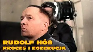 NAC 39 - RUDOLF HOESS: PROCES I EGZEKUCJA / RUDOLF HÖß: PROZESS UND DURCHSETZUNG