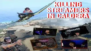 Killing Streamers on Caldera (Amazing and Funny Reactions)