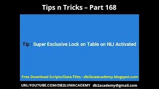 Tips n Tricks Part 168 Super Exclusive Lock on NLI Activated Table