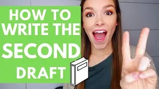 How to Write the SECOND Draft of Your Novel | HopeFullHappenings