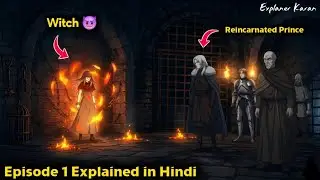 Boy Reincarnates Into a World of Witches 😈| Release That Witch Ep 1 Explained In Hindi 