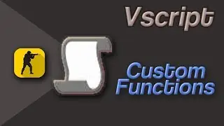 Hammer Vscript: Custom Functions [BASIC]