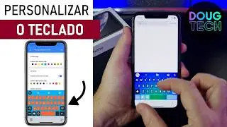 Como Personalizar o TECLADO no iPhone